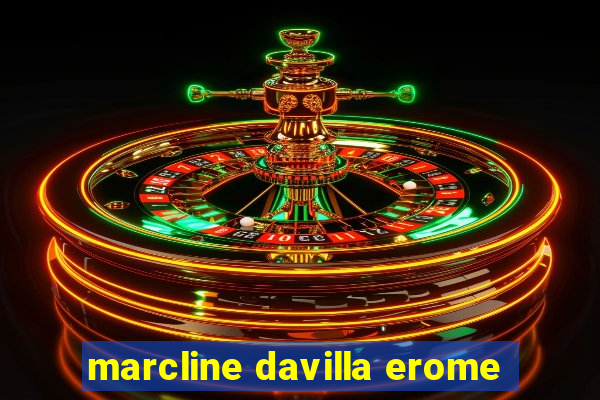 marcline davilla erome